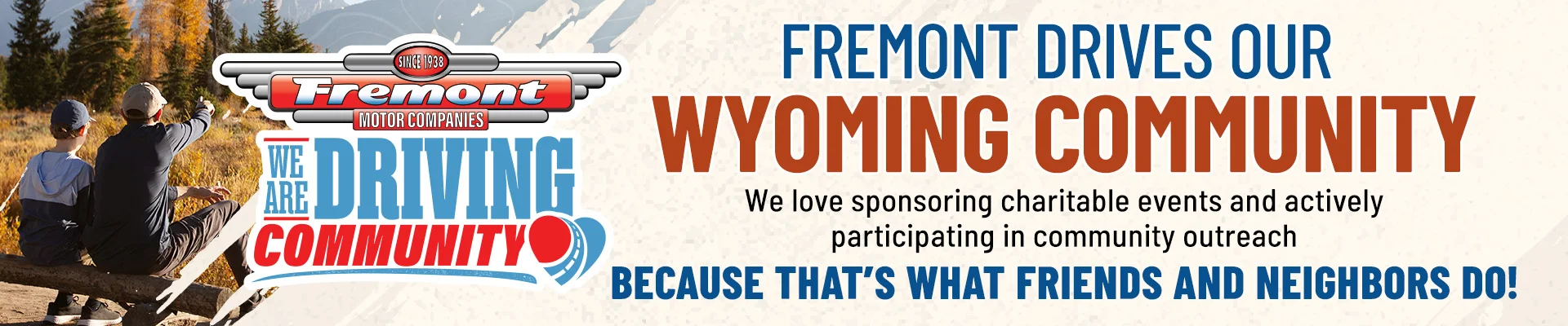 Fremont Drives Our Lander Community 